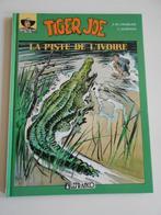 Tiger Joe. La piste de l'ivoite. EO 1988, Boeken, Stripverhalen, Ophalen of Verzenden