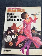 Bruno Brazil - 9 - Quitte of dubbel voor Alak 6, Livres, BD, Une BD, Utilisé, Enlèvement ou Envoi