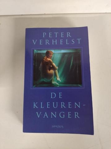 Peter Verhelst - De kleurenvanger, Enlèvement ou Envoi, Comme neuf