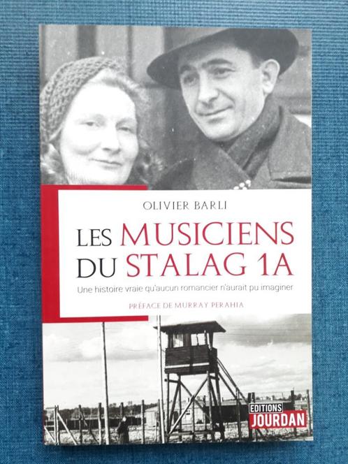 Les musiciens du Stalag 1A, Livres, Guerre & Militaire, Utilisé, Deuxième Guerre mondiale, Enlèvement ou Envoi