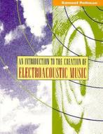 Electroacoustic Music boek Elektroakoestische muziek, Ophalen of Verzenden, Gelezen, Genre of Stijl