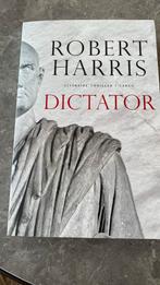 Robert Harris - Dictator, Boeken, Thrillers, Ophalen of Verzenden, Robert Harris, Zo goed als nieuw, België