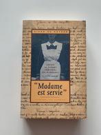 Madame est servie, leven in dienst van adel en burgerij (190, Comme neuf, Enlèvement ou Envoi