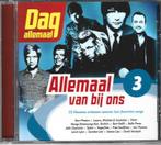 CD Allemaal Van Bij Ons - Volume 3, Cd's en Dvd's, Ophalen of Verzenden, Zo goed als nieuw, Pop
