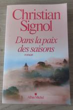 Christian Signol - Dans la paix des saisons, Livres, Enlèvement ou Envoi, Utilisé, Europe autre, Christian Signol.