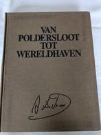 Van poldersloot tot wereldhaven, Albert de Vree, De Vree Albert, Ophalen, 20e eeuw of later, Gelezen