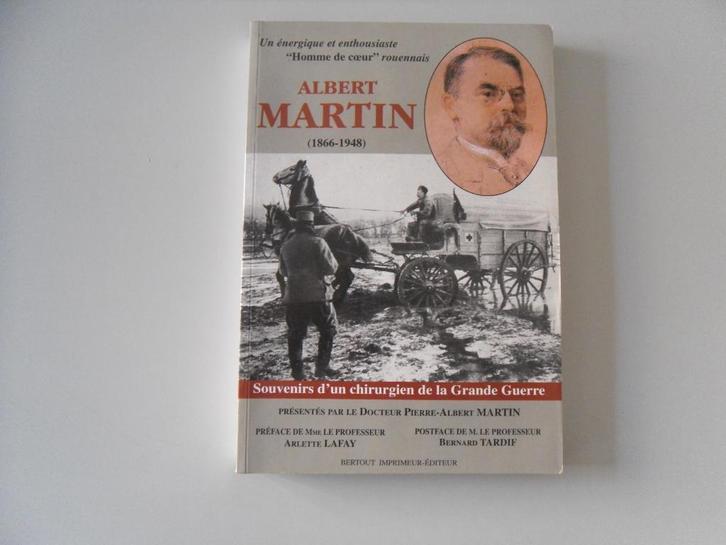 Albert Martin (1866-1948) - Souvenirs d'un chirurgien.., Livres, Biographies, Utilisé, Science, Enlèvement ou Envoi