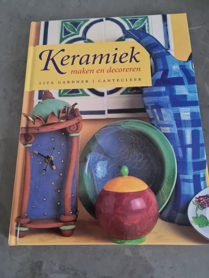 keramiek maken en decoreren/Liza Gardner, Boeken, Hobby en Vrije tijd, Ophalen of Verzenden