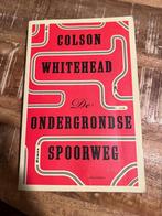 De ondergrondse spoorweg - Colson Whitehead, Boeken, Ophalen of Verzenden, Gelezen, Colson Whitehead, België