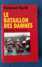 Le Bataillon des Damnés, Livres, Utilisé, Enlèvement ou Envoi, Raymond Muelle