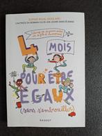 4 mois pour être égaux - Sophie Rigal-Goulard, Enlèvement ou Envoi, Comme neuf, Sophie Rigal-Goulard