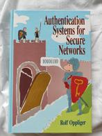 Authentication systems for secure networks, Comme neuf, Internet ou Webdesign, Enlèvement ou Envoi, Rolf Oppliger