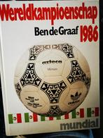Wereldkampioenschap 1986 mundial, Ben de Graaf boek, Ophalen of Verzenden, Zo goed als nieuw, Boek of Tijdschrift