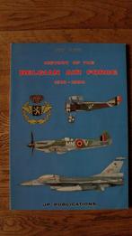 Histoire de la Force Aérienne Belge de 1910 à 1990, Collections, Enlèvement ou Envoi, Comme neuf, Livre ou Revue