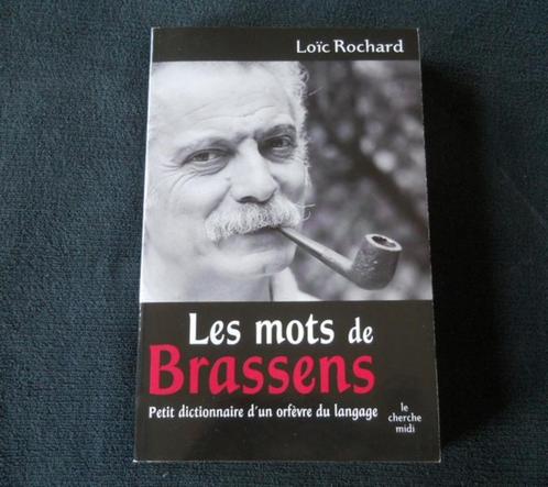 Les mots de Brassens (Loïc Rochard), Boeken, Muziek, Gelezen, Artiest, Ophalen of Verzenden