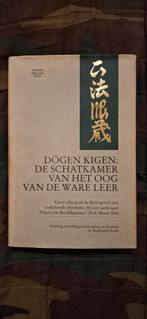 Dogen Kigen - De schatkamer van het oog van de ware leer, Boeken, Filosofie, Ophalen of Verzenden, Zo goed als nieuw, Dogen Kigen
