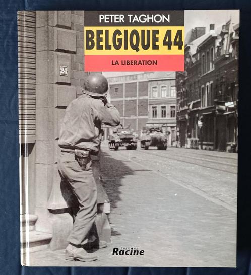 Belgique 44 - La Libération : Peter Taghon : GRAND FORMAT, Boeken, Oorlog en Militair, Gelezen, Algemeen, Tweede Wereldoorlog