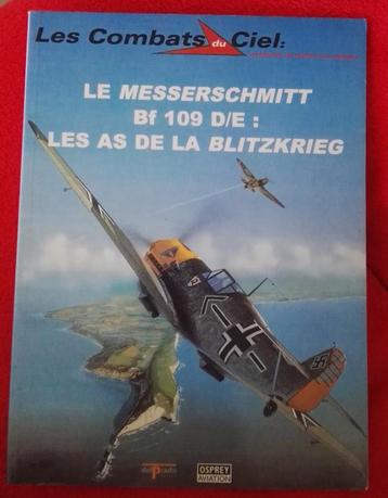 Le Messerschmitt BF 109 D/E : les As de la Blitzkrieg