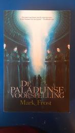 Mark Frost - De Paladijnse Voorspelling, Ophalen of Verzenden, Zo goed als nieuw, Mark Frost