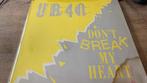 maxi single UB40 - Don't Break My Heart, Cd's en Dvd's, Vinyl | Dance en House, Gebruikt, Ophalen of Verzenden, 12 inch