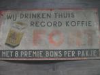 origineel op houten plaat reclamebord record koffie Fort, Ophalen, Reclamebord