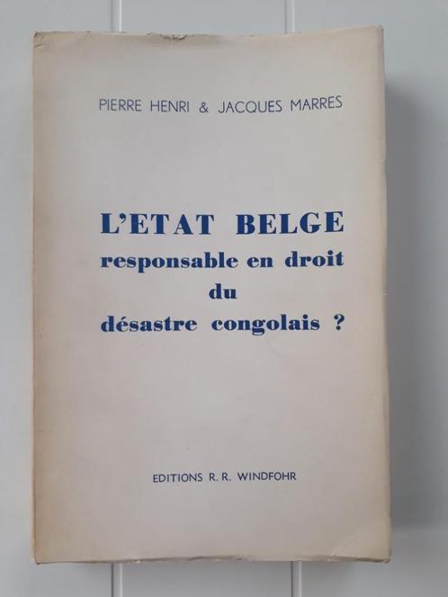 L'État belge responsable en droit du désastre congolais?, Livres, Histoire nationale, Utilisé, Enlèvement ou Envoi