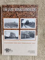 100 jaar Winkelomheide, Ophalen of Verzenden, Gelezen, René Veraghter, Geert Van