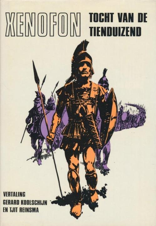TOCHT VAN DE TIENDUIZEND - XENOFON, Boeken, Geschiedenis | Wereld, Zo goed als nieuw, Overige gebieden, 14e eeuw of eerder, Verzenden
