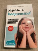 Mijn kind is hoogsensitief boek, Livres, Psychologie, Enlèvement ou Envoi, Comme neuf, Psychologie du développement, Ilse van den daele en Linda T’Kindt