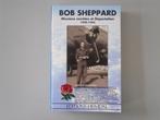 Missions secrètes et Déportation 1939-1945 - Les Roses de.., Gelezen, Ophalen of Verzenden, Bob SHEPPARD, 1945 tot heden