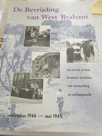 De Bevrijding van West-Brabant 1944-1945, Boeken, Ophalen of Verzenden, Zo goed als nieuw