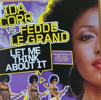 Ida Corr vs Fedde Le Grand — Laat me erover nadenken, Ophalen of Verzenden, Zo goed als nieuw, 12 inch, Techno of Trance