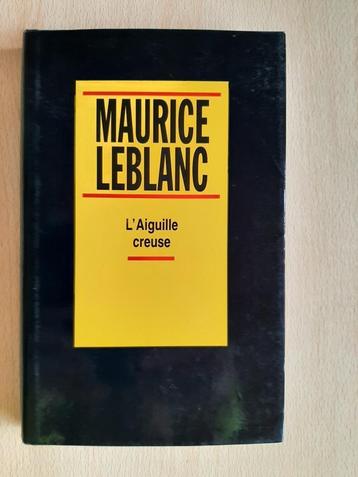Maurice Leblanc l'aiguille creuse - impeccable beschikbaar voor biedingen
