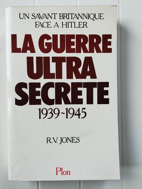 La guerre ultra-secrète (1939-1945) Un savant britannique fa, Livres, Guerre & Militaire, Utilisé, Deuxième Guerre mondiale, Enlèvement ou Envoi