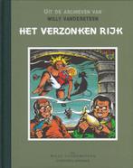 HC Archieven Willy Vandersteen 8 : Het verzonken Rijk, Boeken, Nieuw, Ophalen of Verzenden, Willy Vandersteen, Eén stripboek