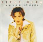 CD- River Blue – A Little Bit Of Heaven, Enlèvement ou Envoi