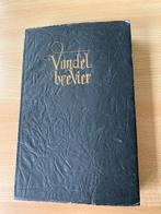 2 boeken Joost Van Den Vondel - brevier - dichtwerken, Ophalen, Joost van den vondel