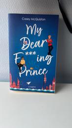 Mijn lieve verdomde prins, Ophalen