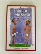 t Wit vierkantje, Dr. William De Groote, Boeken, Humor, Ophalen of Verzenden, Nieuw