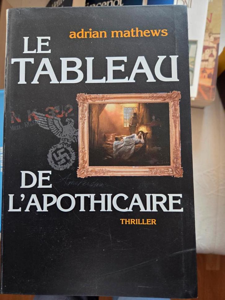 Le tableau de l'apothicaire - Adrian Mathews, Boeken, Kunst en Cultuur | Beeldend, Zo goed als nieuw
