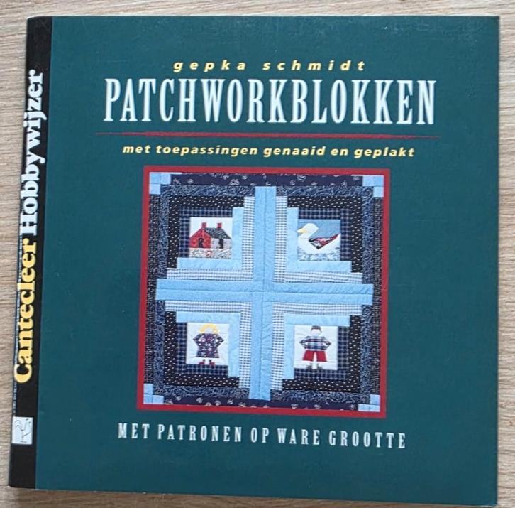 Cantecleer hobbywijzer – Patchworkblokken 1993, Boeken, Hobby en Vrije tijd, Nieuw, Borduren en Naaien, Verzenden