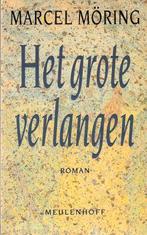 boek: het grote verlangen/Marcel Möring, Enlèvement ou Envoi, Utilisé