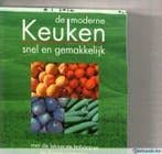 De moderne keuken snel en gemakkelijk De Ballon 387 blz, Livres, Livres de cuisine, Enlèvement ou Envoi, Comme neuf