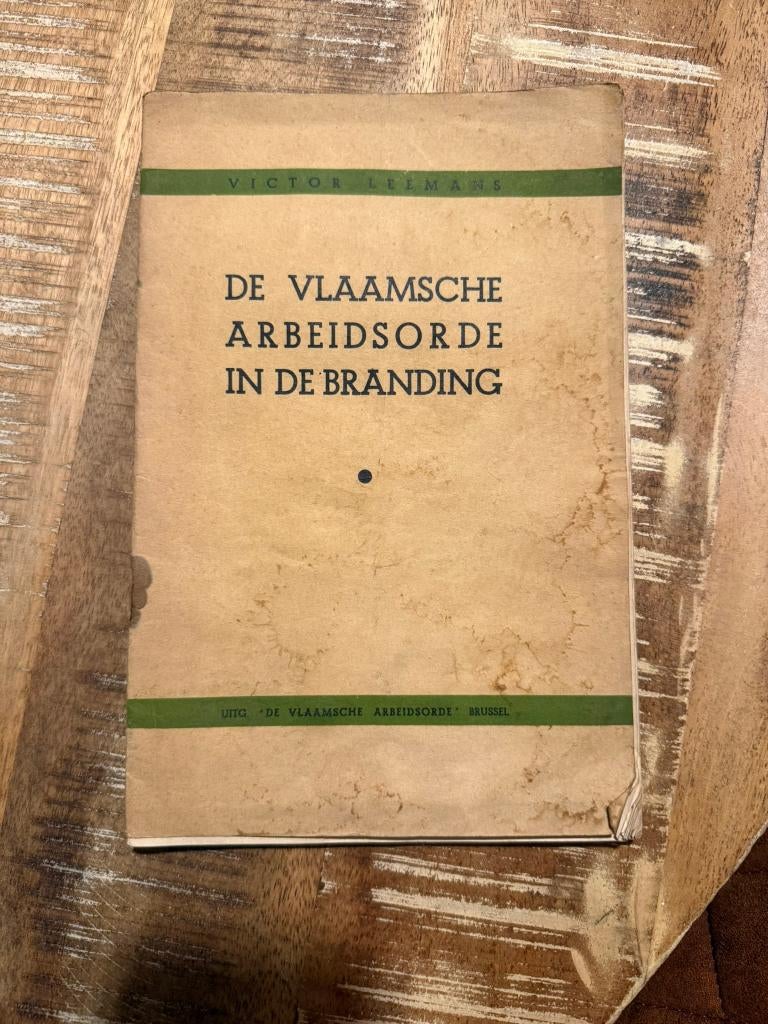 De Vlaamsche arbeidsorde in de branding - Victor Leemans, Antiek en Kunst, Antiek | Boeken en Manuscripten, Ophalen of Verzenden