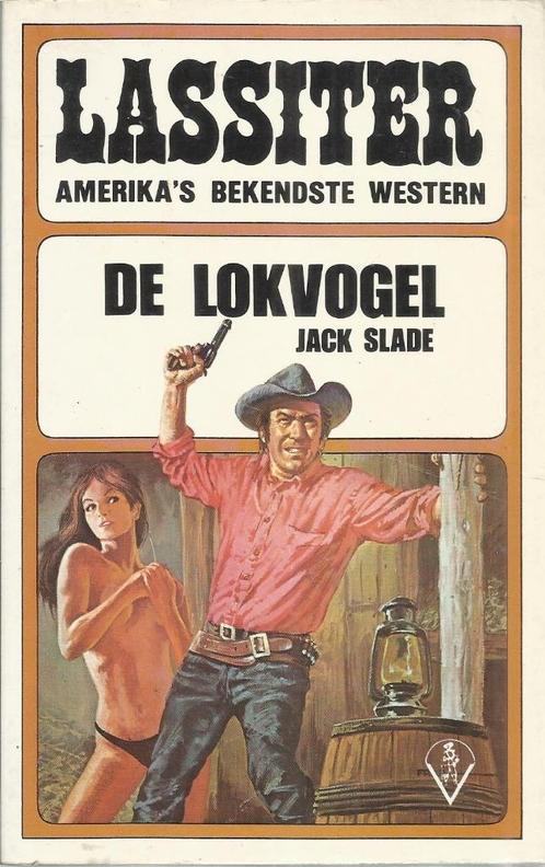 Lassiter pocket n 10 - De lokvogel - Jack Slade - western, Livres, Aventure & Action, Comme neuf, Enlèvement ou Envoi