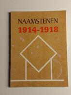 Naamstenen 1914-1918 - Eerste Wereldoorlog - Brugge, Boeken, Gelezen, Ophalen of Verzenden