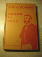 J. Henry Dunant, droom en daad, Ophalen of Verzenden