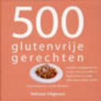 500 Glutenvrije gerechten Carol Beckerman Deb Wheathon 288bl, Boeken, Kookboeken, Ophalen of Verzenden
