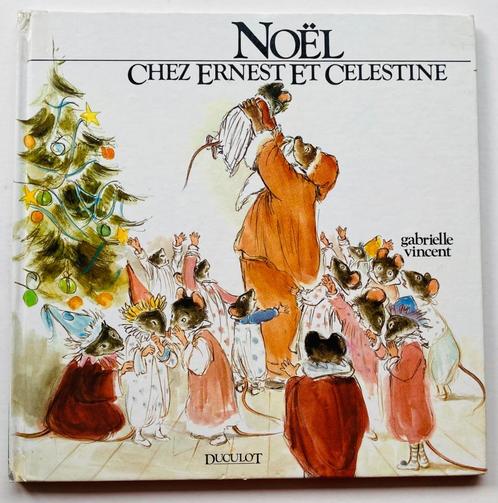 NOEL CHEZ ERNEST ET CELESTINE - EO de Duculot, Livres, Livres pour enfants | 0 an et plus, Utilisé, Enlèvement ou Envoi