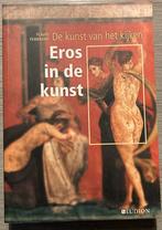 Flavio Febbraro - De kunst van het kijken: Eros in de kunst, Boeken, Ophalen of Verzenden, Zo goed als nieuw, Flavio Febbraro